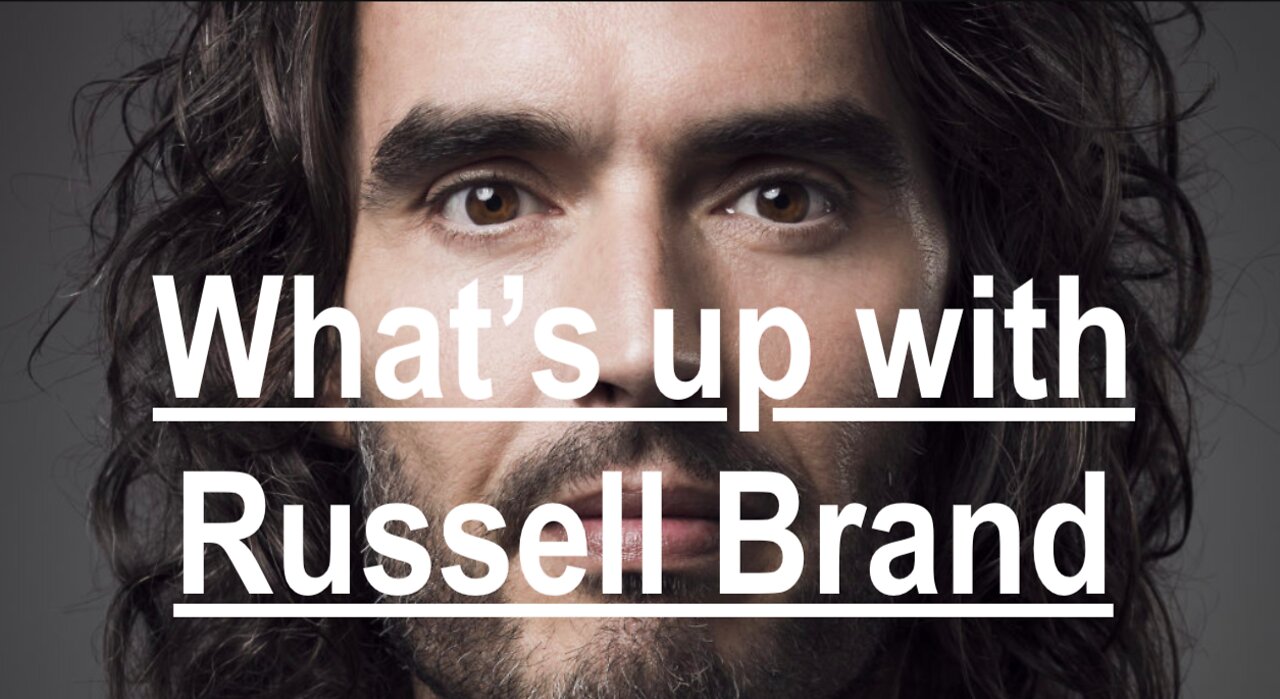 What's up with Russell Brand