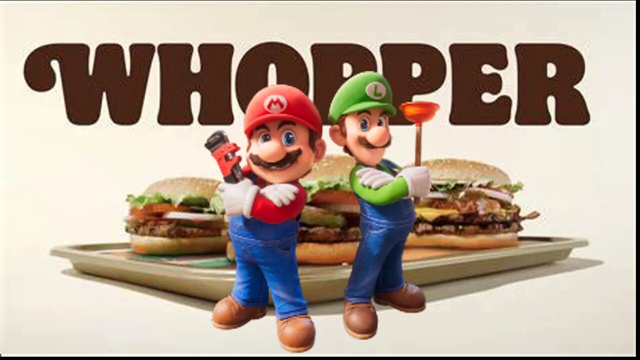 Whopper Whopper Ad x Mario Movie Ad