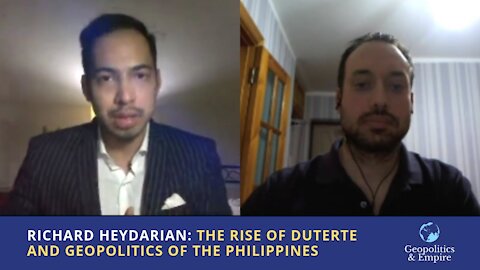 Richard Heydarian: The Rise of Duterte & Geopolitics of the Philippines