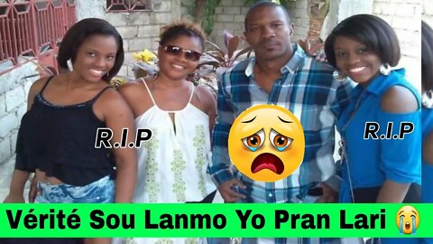 Vérité pran lari mezanmi papa Timoun yo pat janm pale de manman An!Tandé KOZ Lanmo a Sezisman Chok