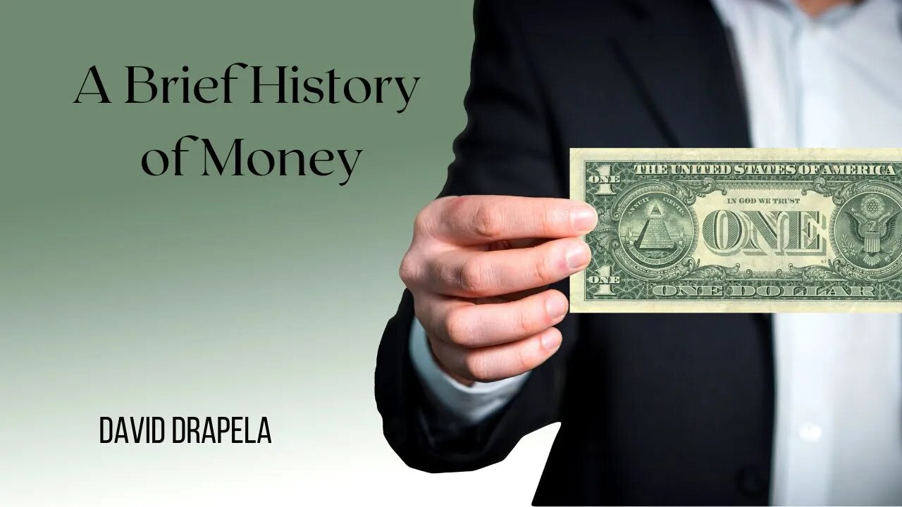 A Brief History of Money and How We Hot Here | David Drapela | Austin Texas