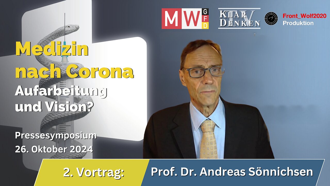 🔵⚡️2ter Vortrag: Prof. Dr. Andreas Sönnichsen auf dem Pressesymposium MWGFD am 26.10.2024