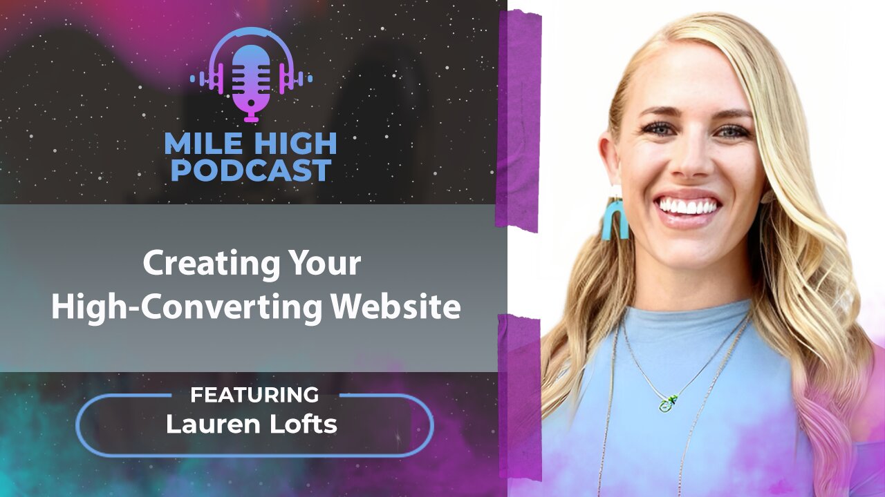 🎙️ Creating Your High-Converting Website – Lauren Lofts