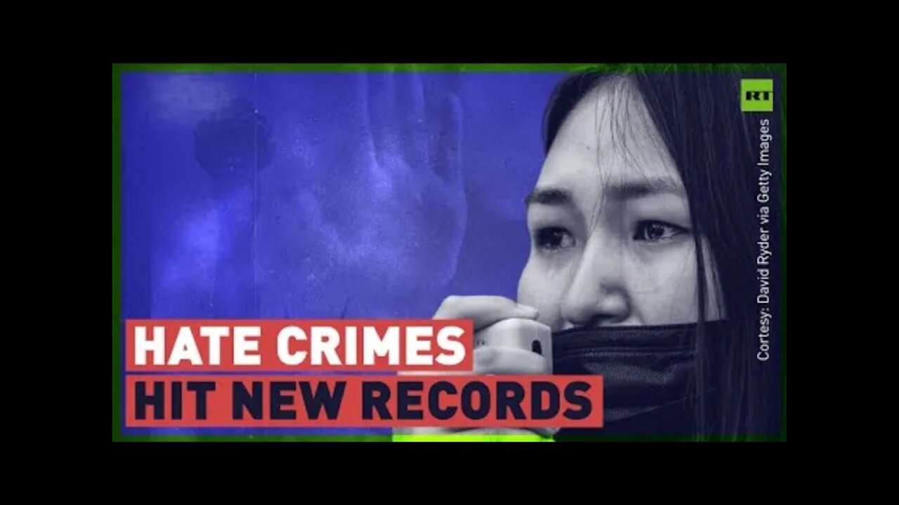 Anti-Asian Hate Crimes in US Have TRIPLED