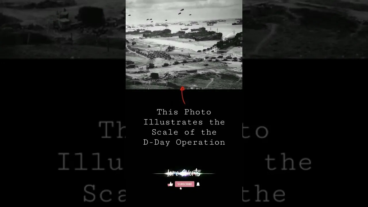 This Photo Illustrates the Scale of the D-Day Operation #loreshorts #shorts