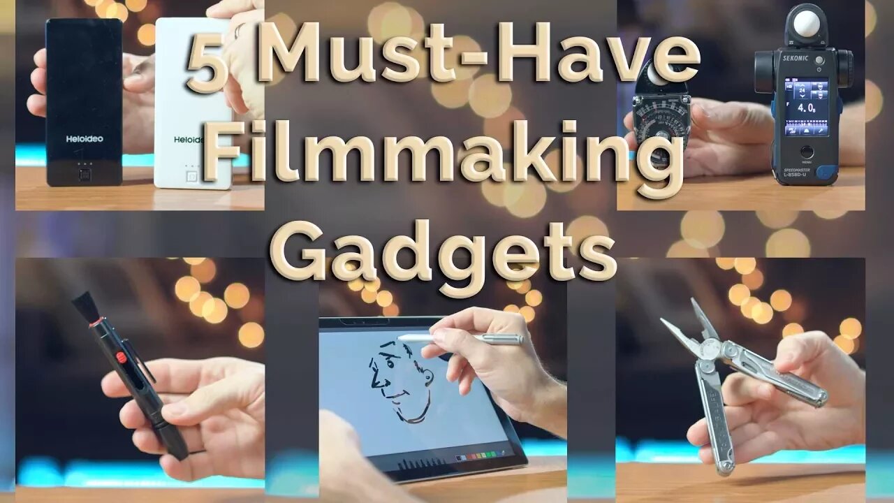 5 Must-Have Filmmaking Gadgets I Use Everyday