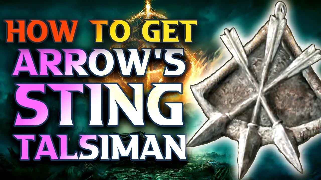 How To Get Arrow's Sting Talisman Elden Ring