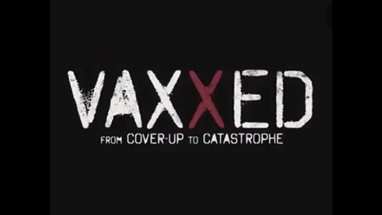 VAXXED DOCUMENTARY (2016)