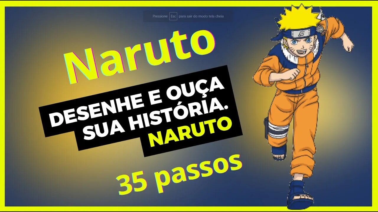 Como eu Desenho o NARUTO Uzumaki? Aprenda com passo a passo e ouça sua história!