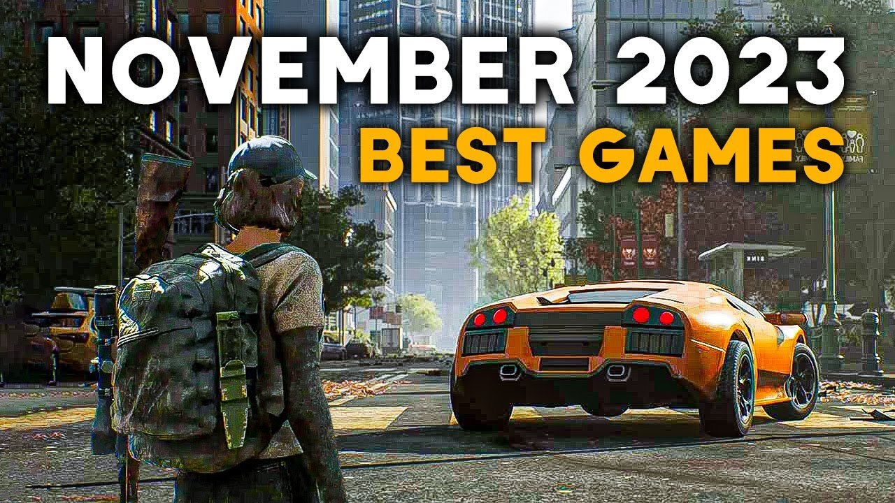 Top 10 New Upcoming Games November 2023