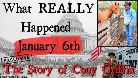 Exclusive: What REALLY Happened Jan 6? The Story of Couy Griffin- Cowboys 4 Turmp