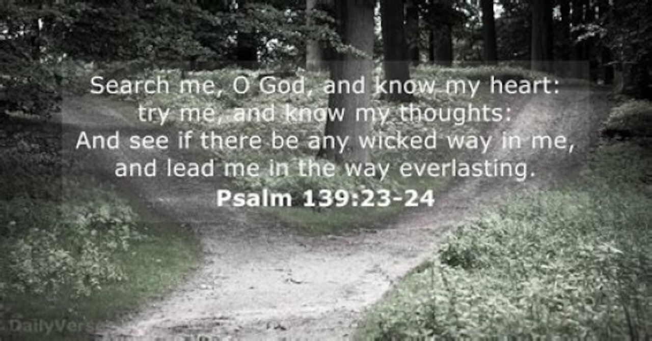 Psalm 139.23-24 'The Impact of Prayer' -- Dedicated2Jesus Daily Devotional Audio