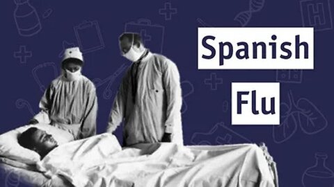 Dr. Sam Bailey: Exploding the Spanish Flu Myth