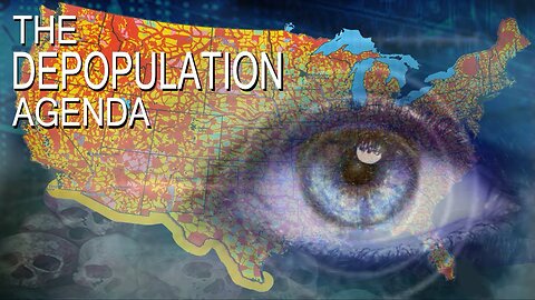 Depopulation Agenda *EXPOSED*