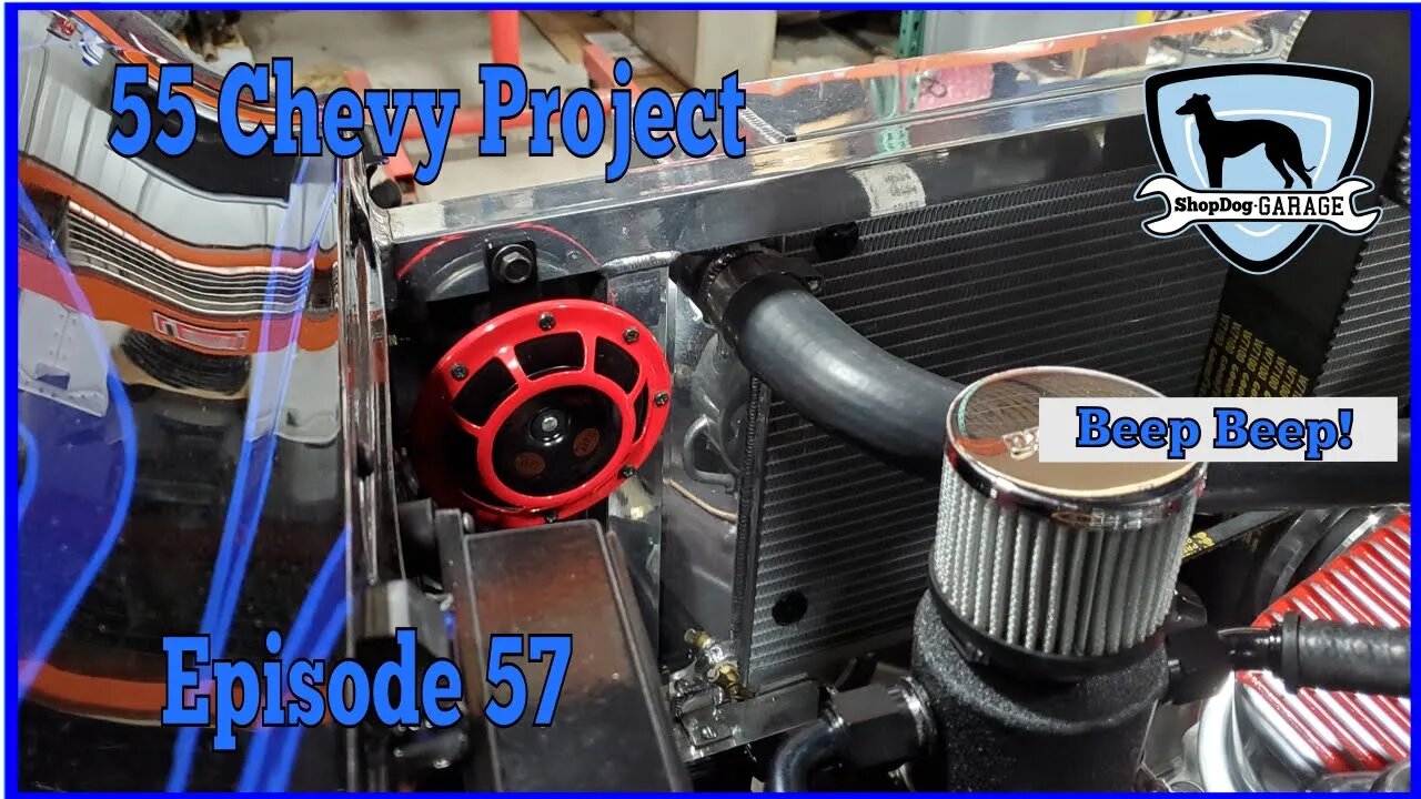 The 55 Chevy project part 57: BEEP BEEP!