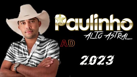 Paulinho Alto Astral [ CD 2023 ]