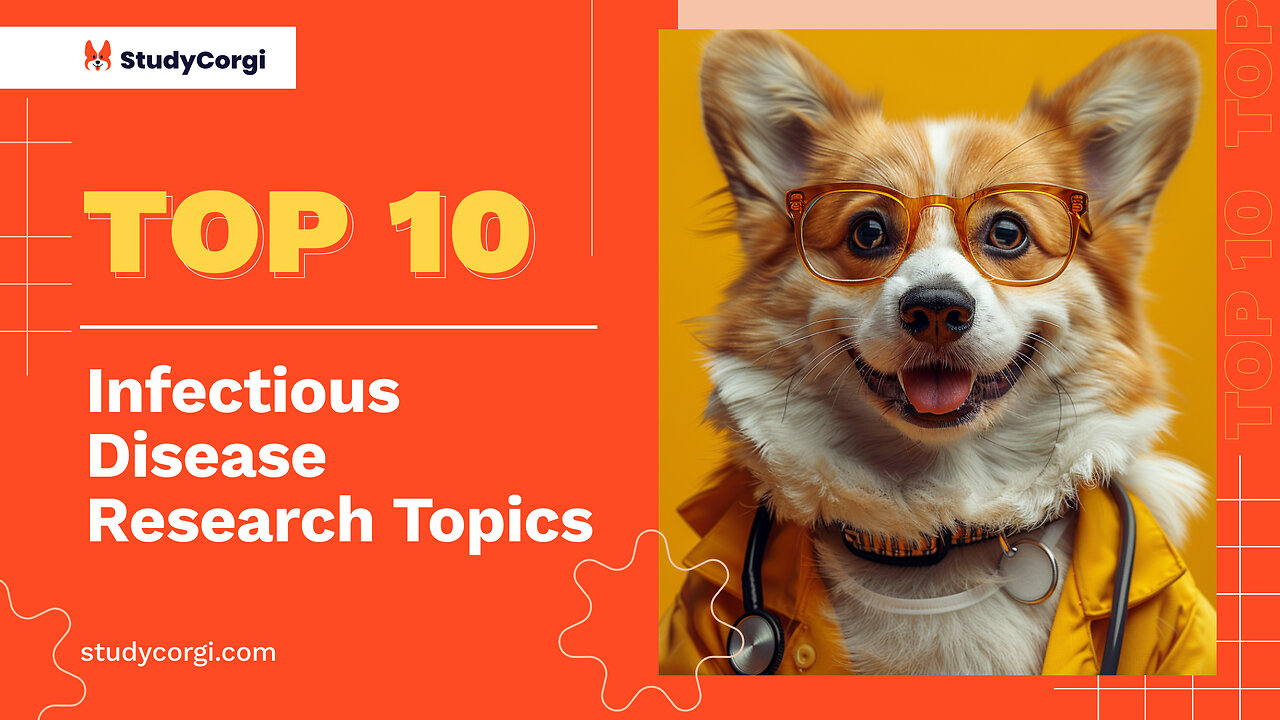 TOP-10 Infectious Disease Research Topics