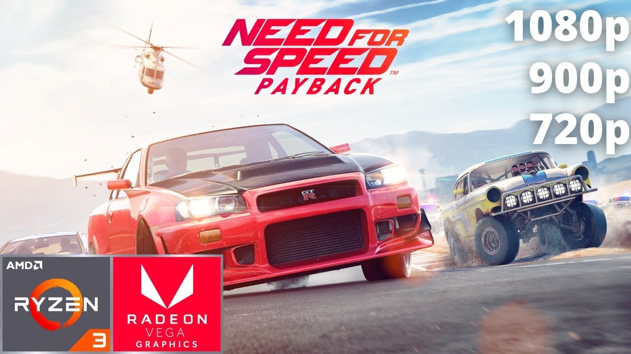 Need for Speed: Payback - Ryzen 3 3200G Vega 8 & 16 GB RAM/8 GB RAM/1X8 GB RAM