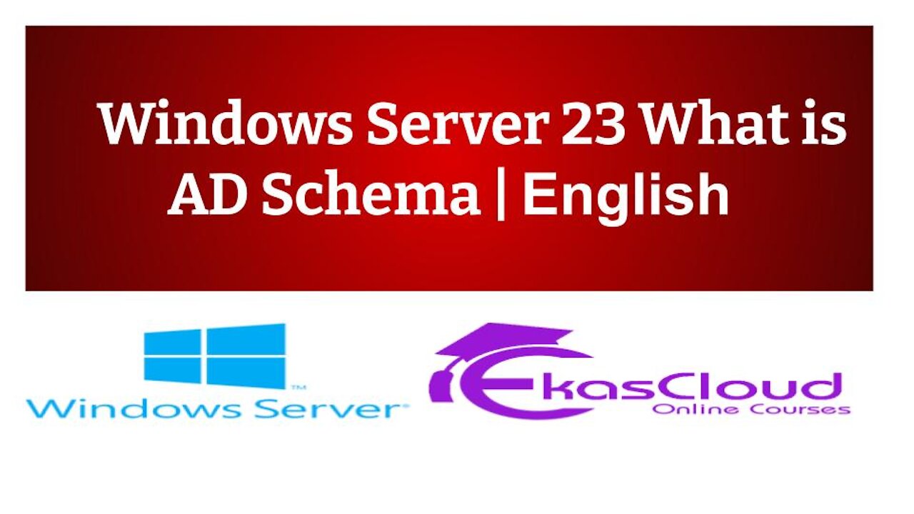 # Windows Server 23 What is AD Schema _ Ekascloud _ English