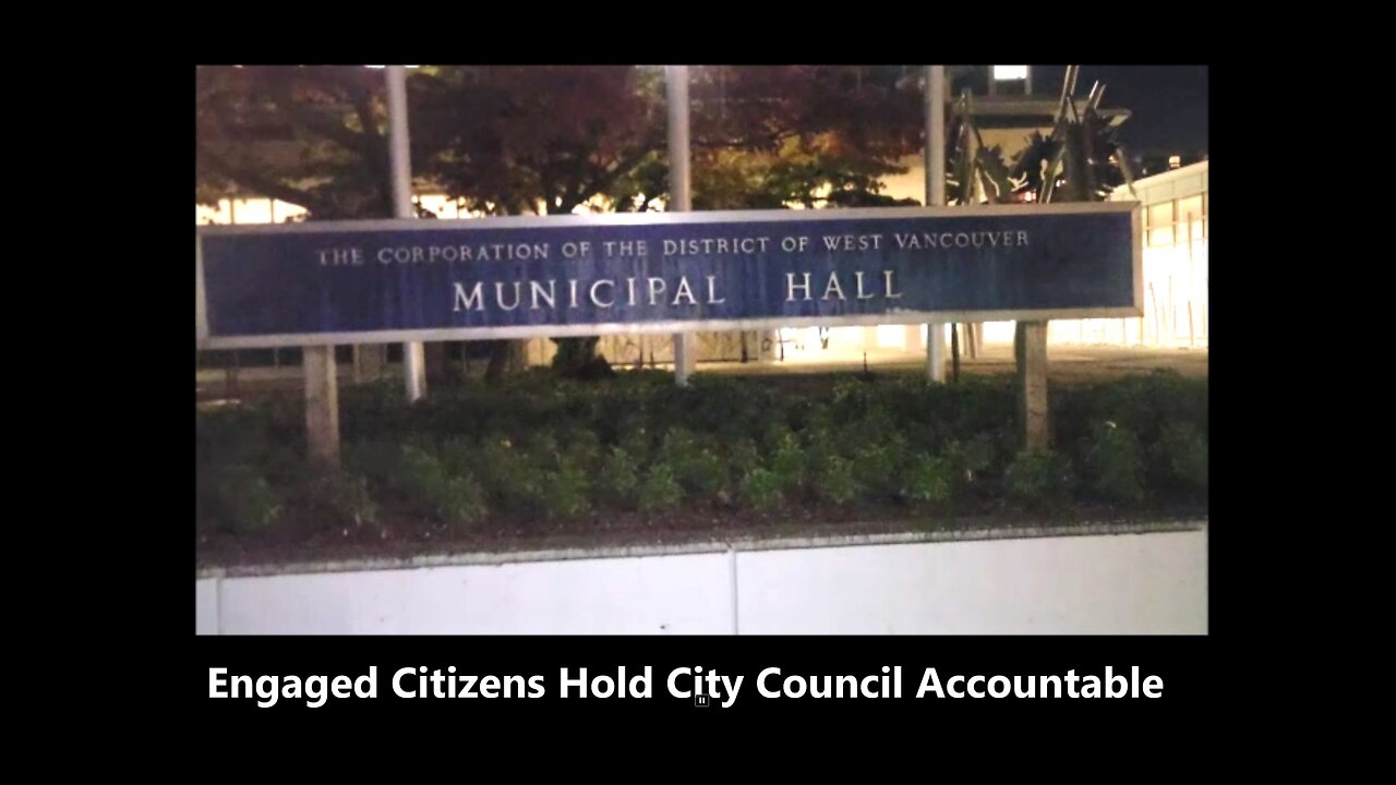 Engaged Citizens Hold West Vancouver City Council Accountable October 30, 2023