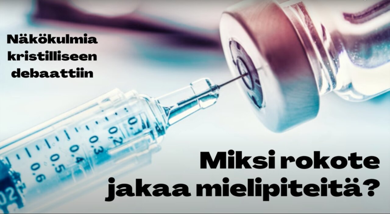 Miksi rokote jakaa mielipiteitä? SENSUROITU 1. OSA