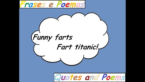 Funny farts: Fart titanic! [Quotes and Poems]