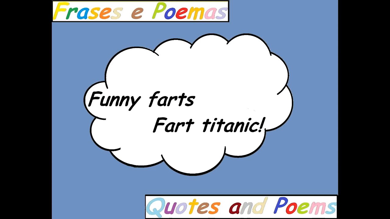 Funny farts: Fart titanic! [Quotes and Poems]