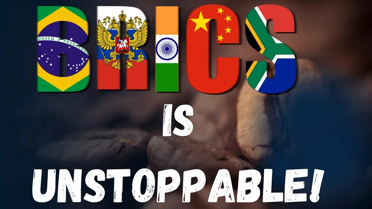 BRICS: An Unstoppable Force!