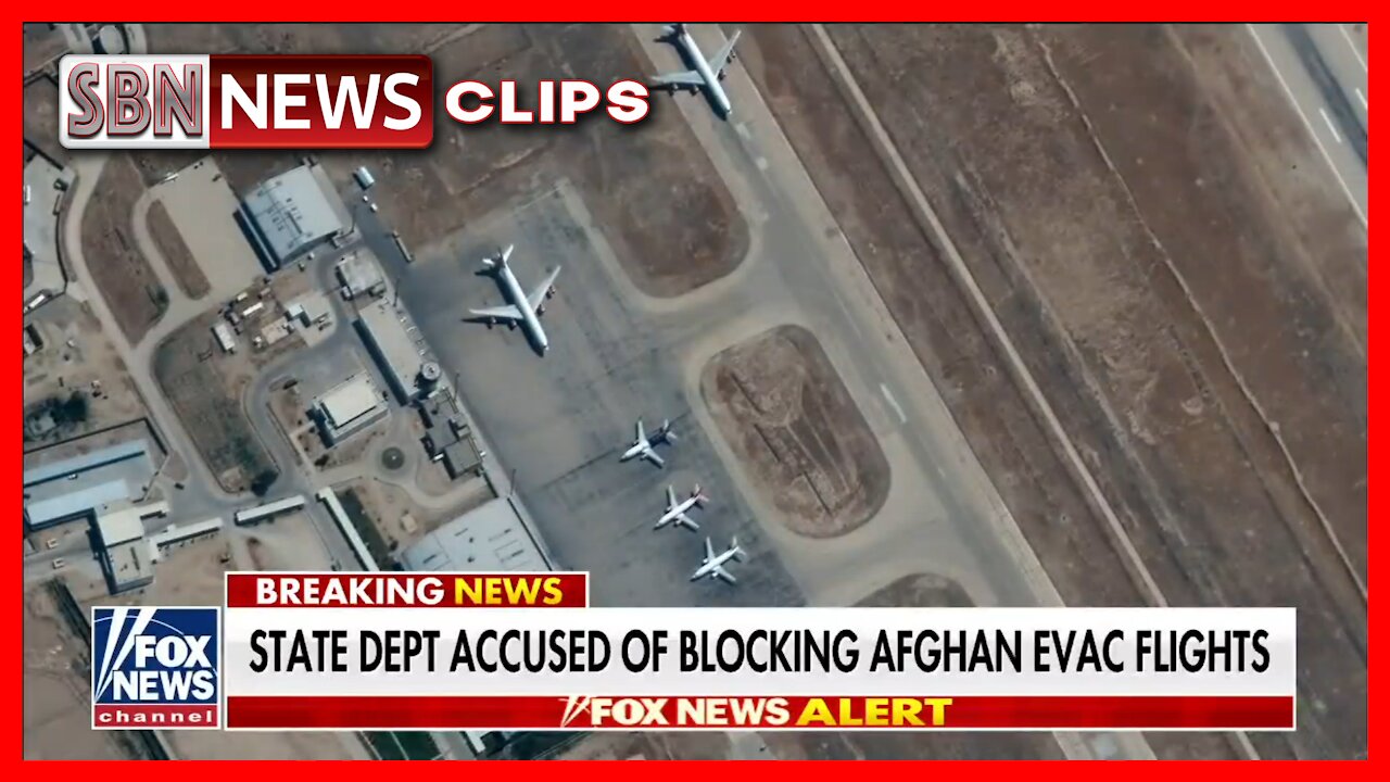 State Dept Accused of Blocking Evacuation Flights From Afghanistan - 3468