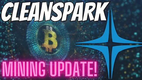 Cleanspark Mining Update & Something To Think About.. Clsk Stock