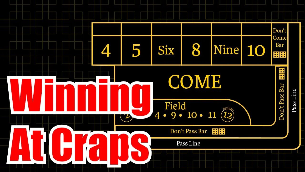 Winning at Craps