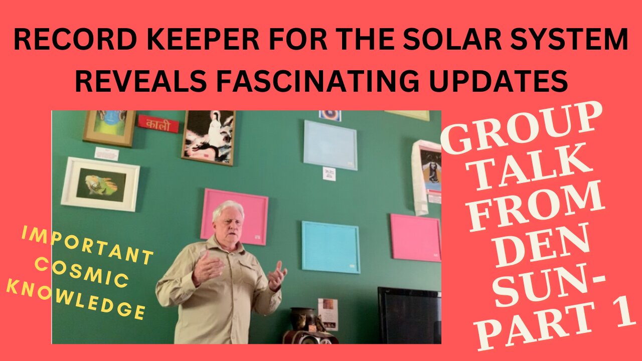 RECORD KEEPER FOR THE SOLAR SYSTEM REVEALS FASCINATING UPDATES - GROUP TALK FROM DEN SUN - PART 1*