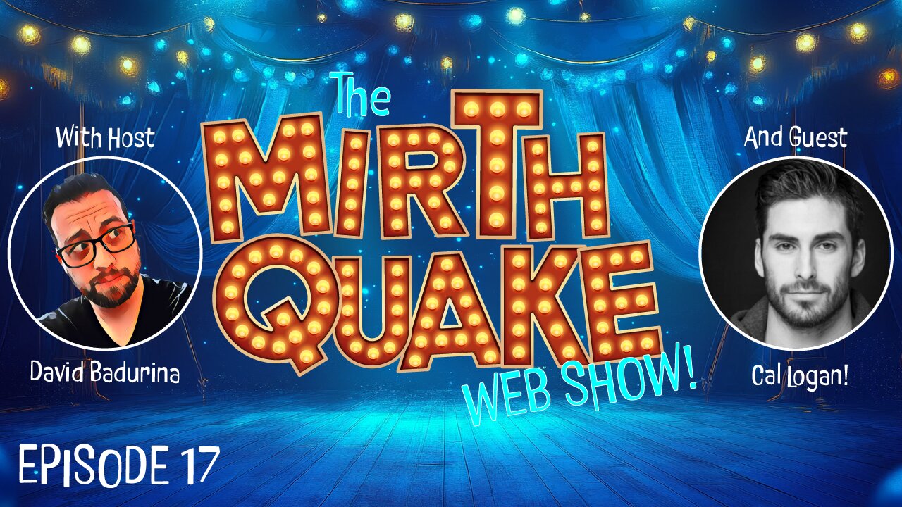 An Evening with Author Cal Logan - The MIRTH QUAKE Web Show, Episode 17