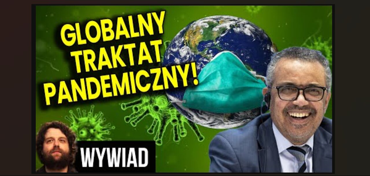 Nadchodzi Globalny Traktat Pandemiczny WHO