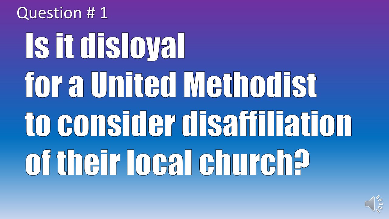 Is Considering UMC Disaffiliation Disloyal?