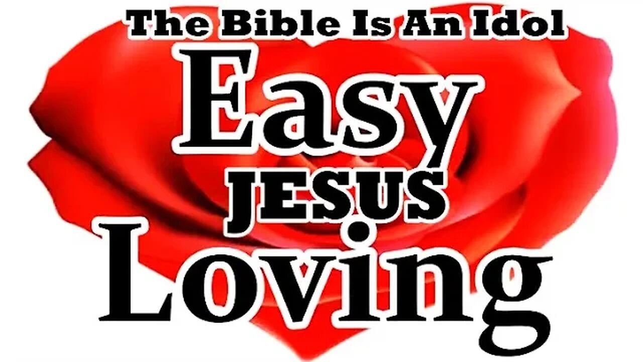 Jesus Easy Loving