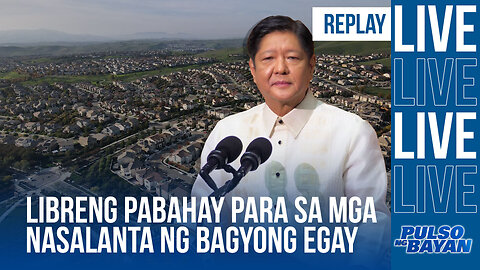 PBBM, ipinangako ang libreng pabahay para sa mga nasalanta ng bagyong Egay