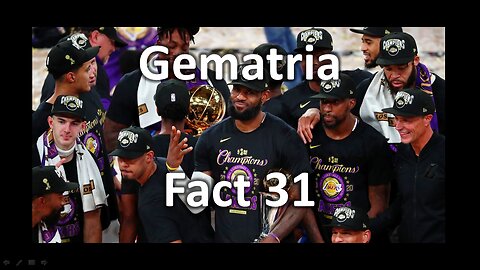 Gematria Fact 31 - 2020 Lakers Championship (4-2)