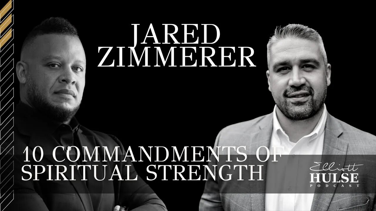 10 Commandments Of Spiritual Strength w/ Jared Zimmerer | 29