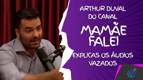 MONARK TALKS - Arthur Duval Explica áudios vazados