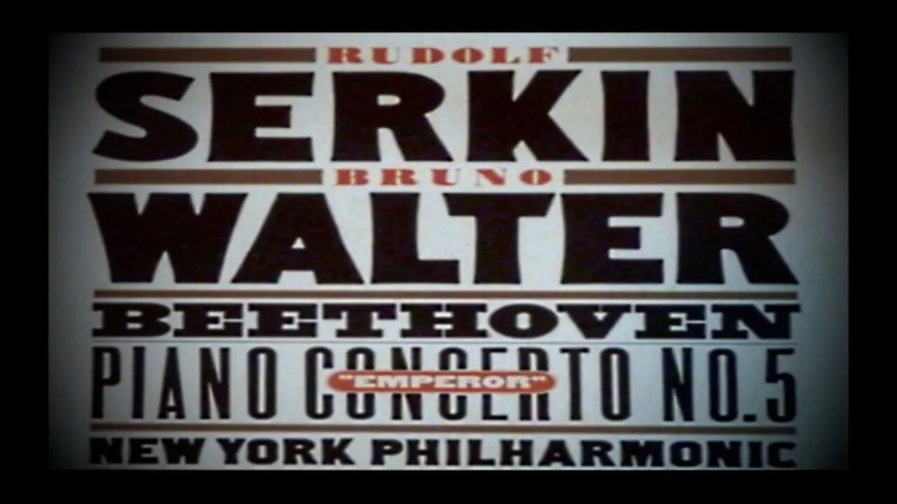 Beethoven Concerto No 5 Emperor Serkin & Walter (1941) AST 360audio 2023 restore