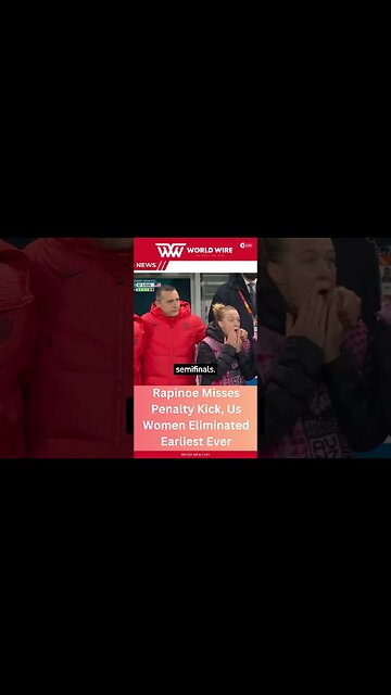 Rapinoe Misses Penalty Kick, Us Women Eliminated Earliest Ever-World-Wire