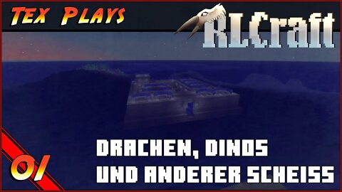 Minecraft: RLCraft | "Drachen, Dinos und anderer Scheiß" [01]