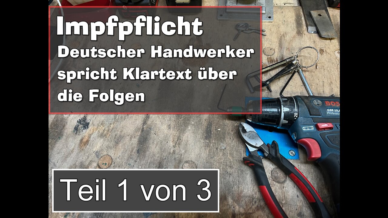 Impfpflicht | Handwerker spricht Klartext über die Folgen | Teil 1 von 3
