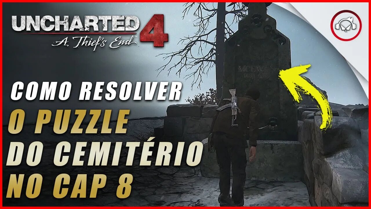 Uncharted 4 Ps5, Como resolver o puzzle do cemitério no Cap 8 | Super dica