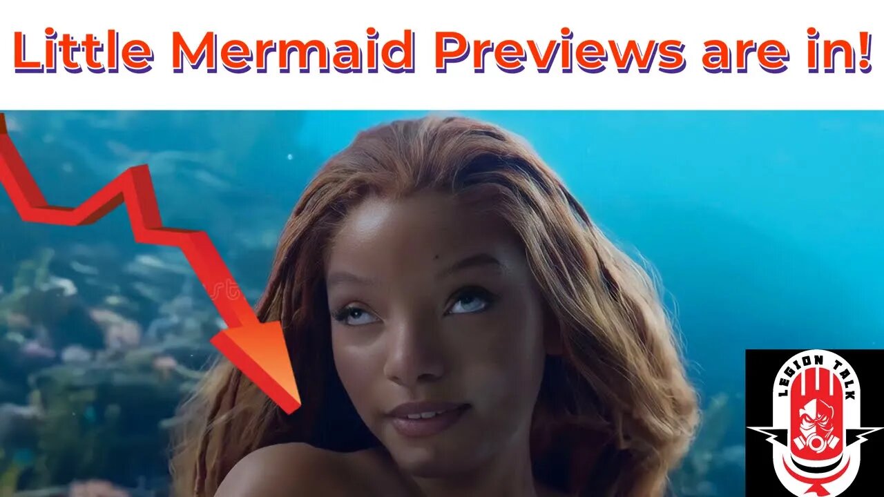 Legion Talk - The Little Mermaid Previews are in! (2023 05 27)