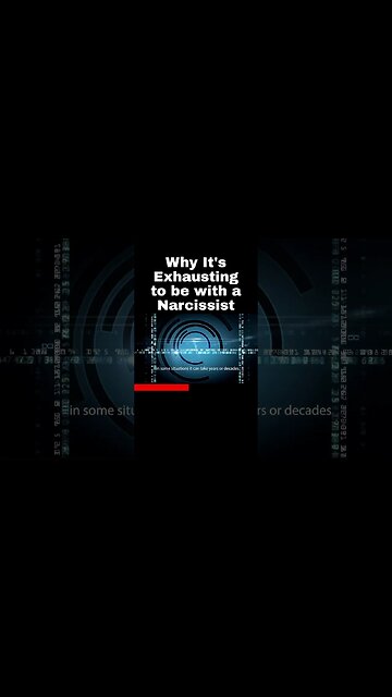 Why It's Exhausting to be with a Narcissist