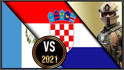 Guatemala VS Croatia 🇬🇹 Military Power Comparison 2021 🇭🇷,✈ Army 2021