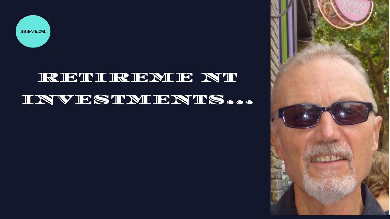 Retirement Investments