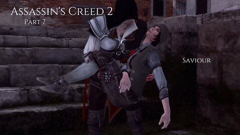 Assassin's Creed 2 Part 7 - Saviour